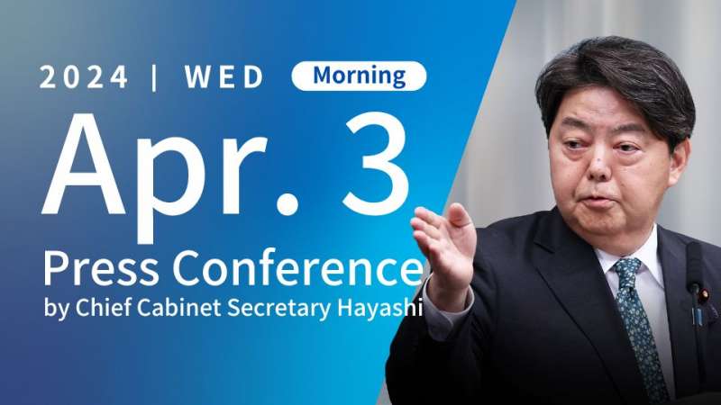 Press Conference by the Chief Cabinet Secretary (April 3, 2024 - Morning) | Public Relations Office - Government of Japan