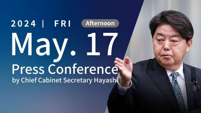 Press Conference by the Chief Cabinet Secretary (May 17, 2024 - Afternoon) | Public Relations Office - Government of Japan